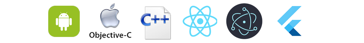 Android | Objective-C | C++ | React Native | Electron | Flutter